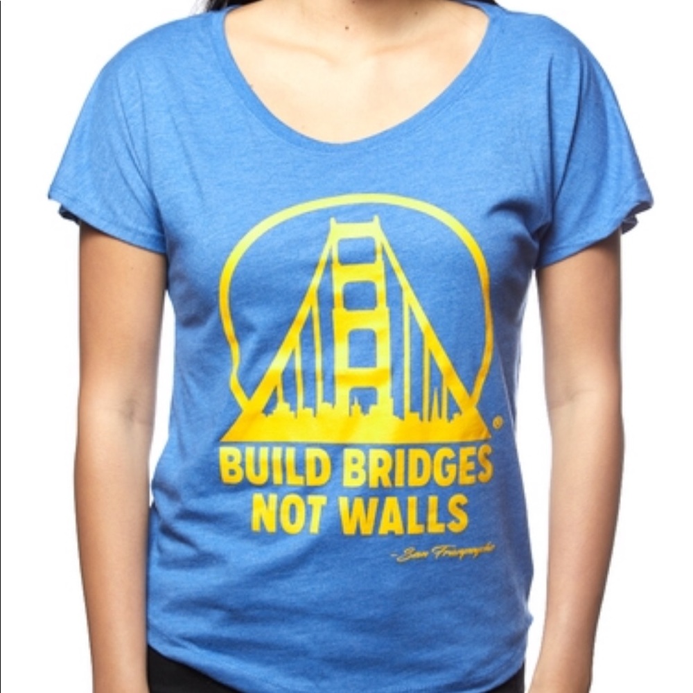 “Build Bridges Not Walls” | San Franpsycho